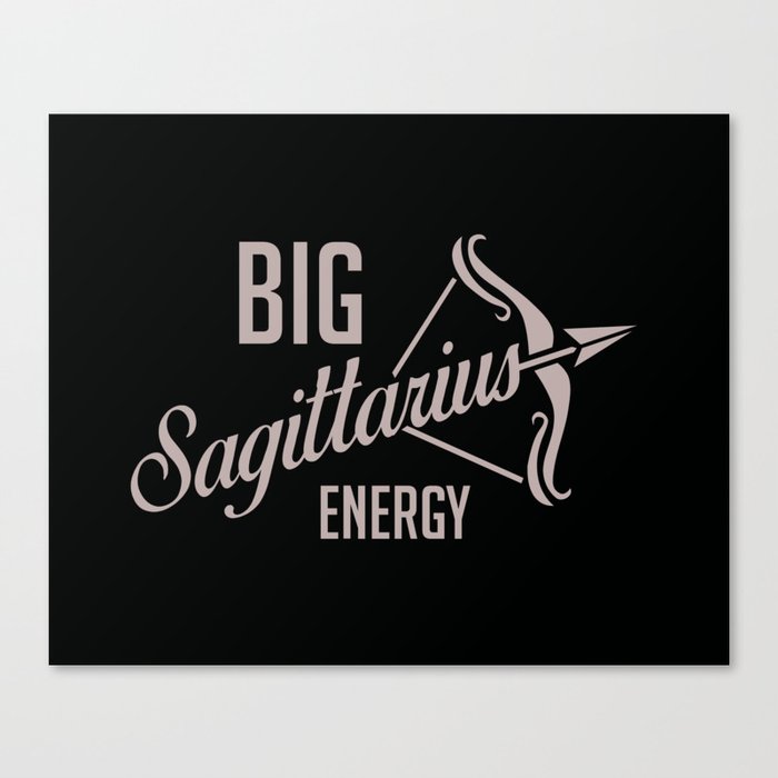 Big Sagittarius Energy Canvas Print