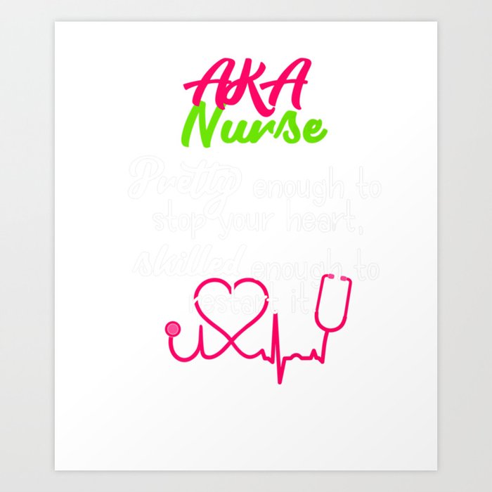 AKA Nurse Shirt Pretty Gift for LNP RN and Nurse Day Art Print