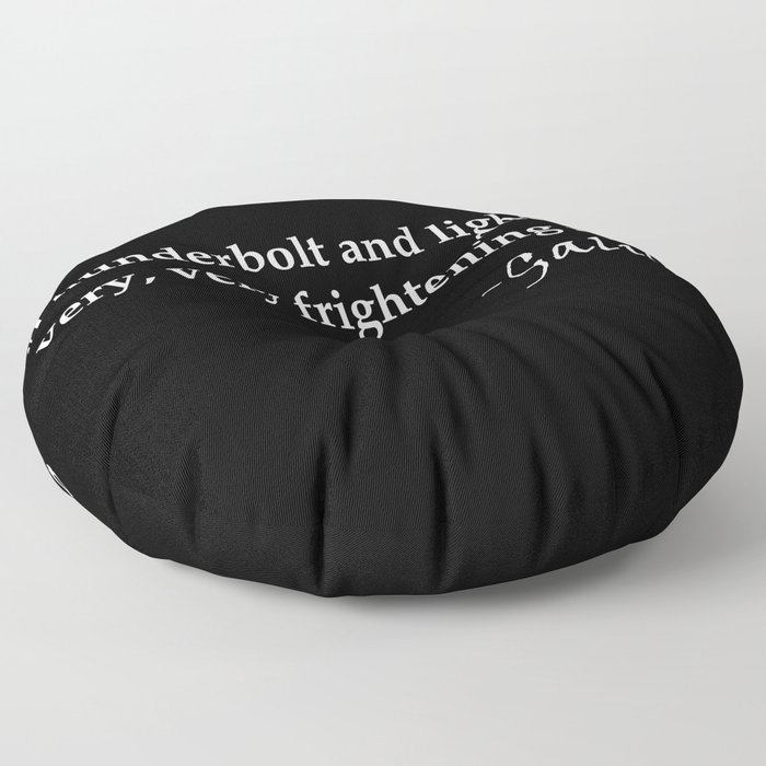 Galileo Quote Thunderbolt and Lightning white text Floor Pillow