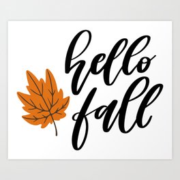Hello Fall Art Print