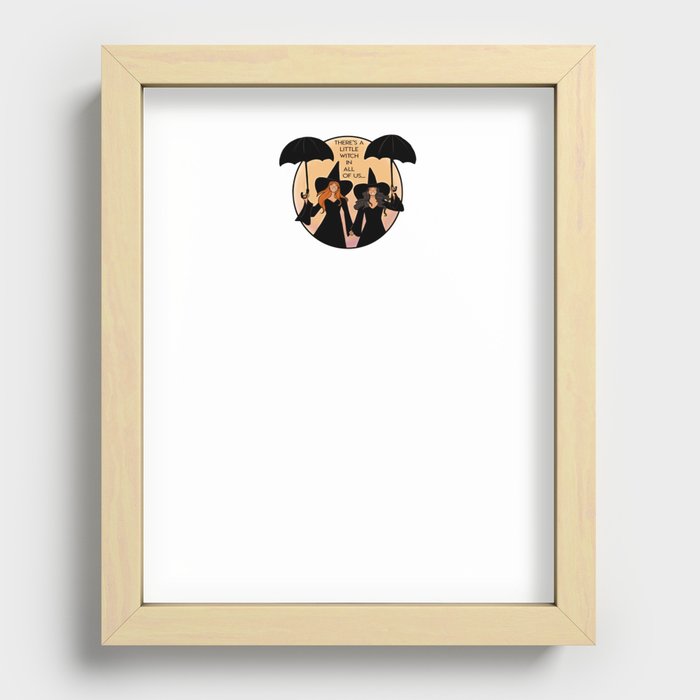 There's a Little Witch in All of US Recessed Framed Print