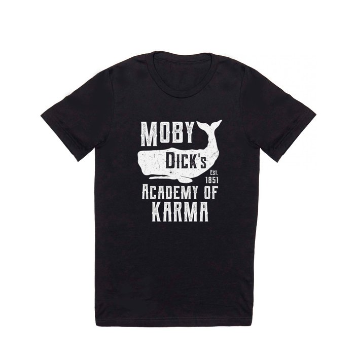 The Moby Dick Academy of Karma T Shirt