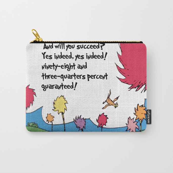Lorax quote Carry-All Pouch