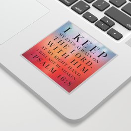 Psalm 16:8 Bible Quote Sticker
