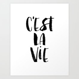 C'est La Vie black and white watercolor typography wall art home decor hand lettered life quote Art Print