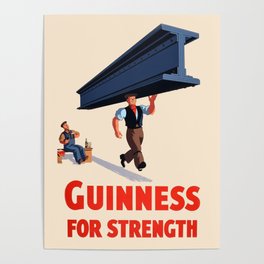 0010 - Guinness For Strength (Steel Beam) Poster Poster