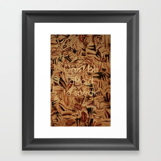 Don't Be Afraid Framed Art Print