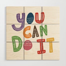 You Can Do It Wood Wall Art