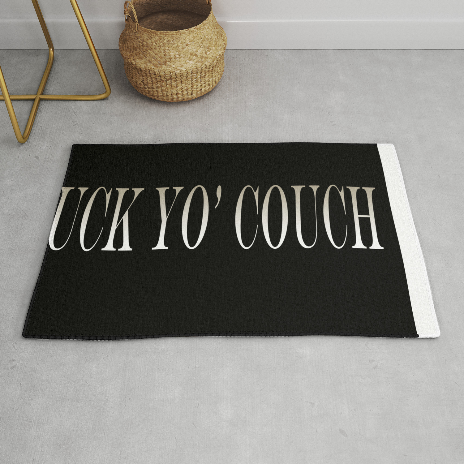 Fuck Yo Couch Hitta Rug By Strawberrydreams Society6