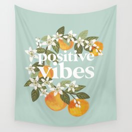 Positive vibes. Inspirational quote with oranges. Summer poster Wall Tapestry