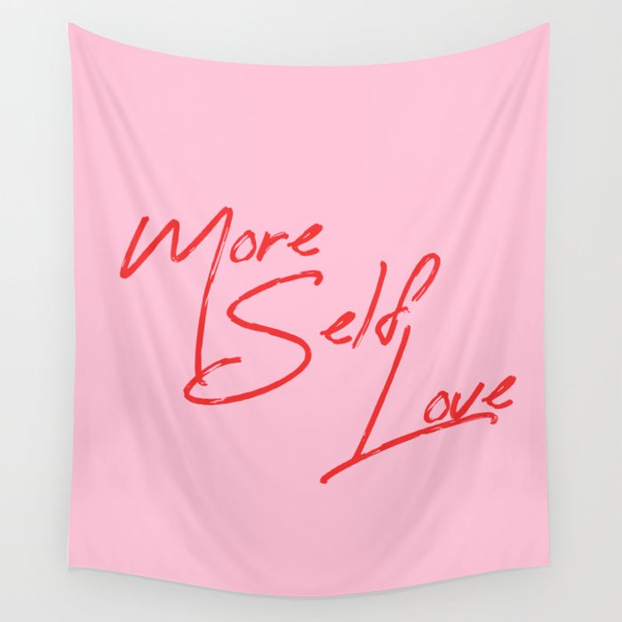 more self love Wall Tapestry