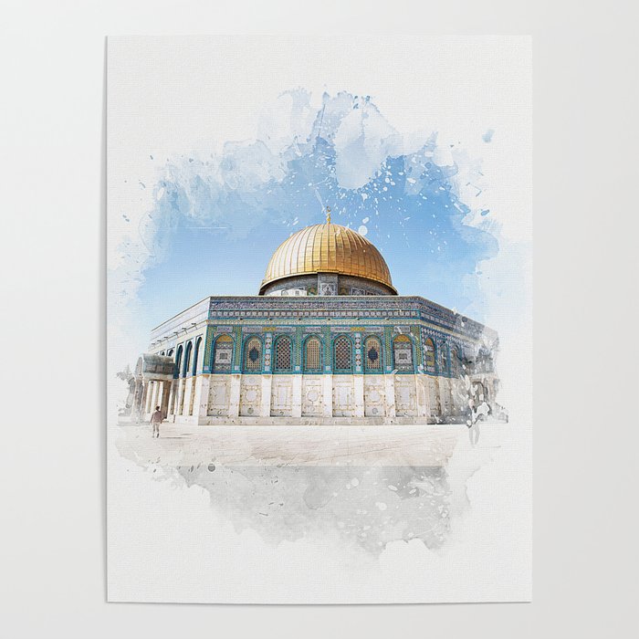 Al-Aqsa, Masjid Al-Aqsa Photography Watercolor Poster by SharazetteDesigns  | Society6
