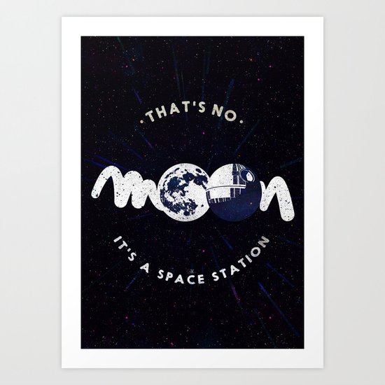 That's no moon. It's a space station v2 Art Print