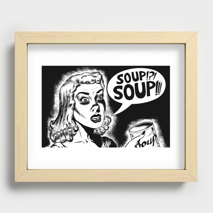 Soup!?! Soup!!! Recessed Framed Print