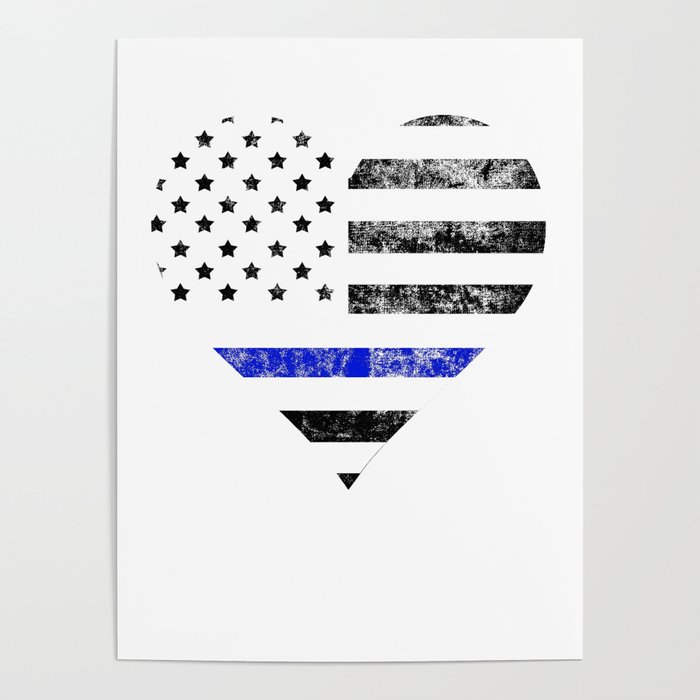 Thin Blue Line Police Officer LEO USA America Flag Heart Gift Cop Sherrif Blue Lives Matter Poster