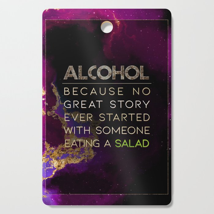 Alcohol Eating a Salad Rainbow Gold Quote Motivational Art Cutting Board