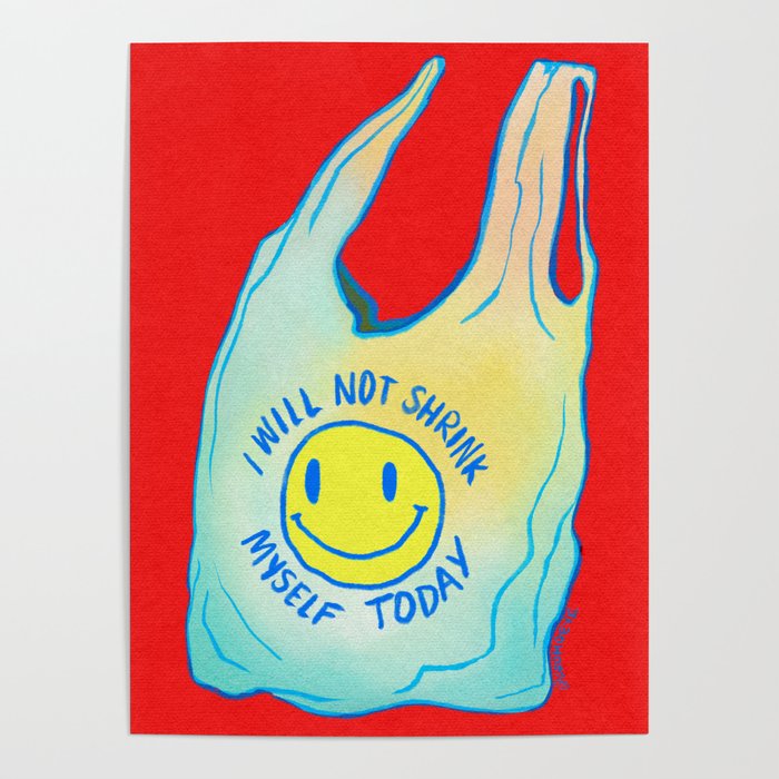 I'm a Plastic Bag Poster