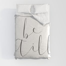 BE STILL Comforter