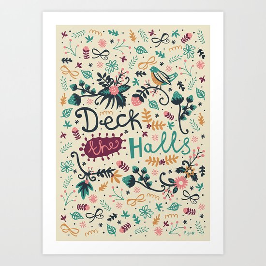 Deck the Halls Art Print