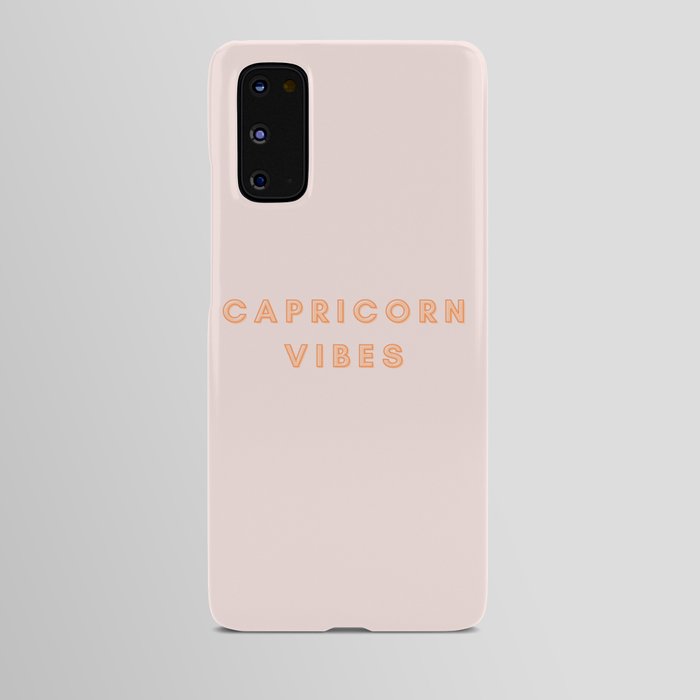 capricorn vibes Android Case