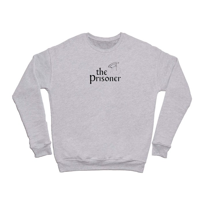 the prisoner Crewneck Sweatshirt
