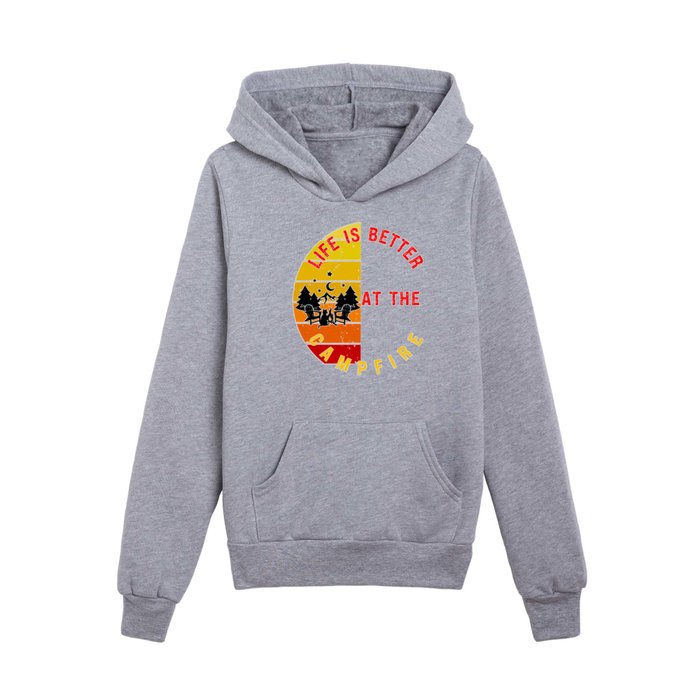 Life Is Better At The Campfire Kids Pullover Hoodie