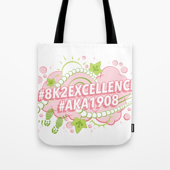 Aka 8k To Excellence Tote Bag By Greeksol
