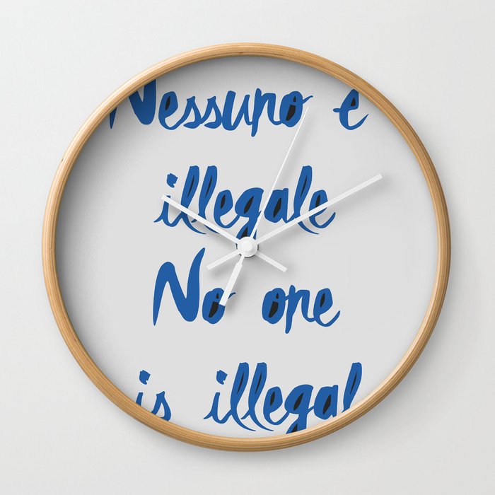 No one is illegal Wall Clock