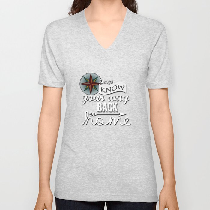 always know your way back home V Neck T Shirt
