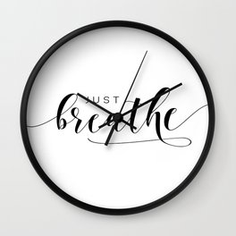 JUST BREATHE PRINT, Inhale Exhale,And Breathe,Relax Sign,Workout Art,Fitness Decoration,Modern Art Wall Clock