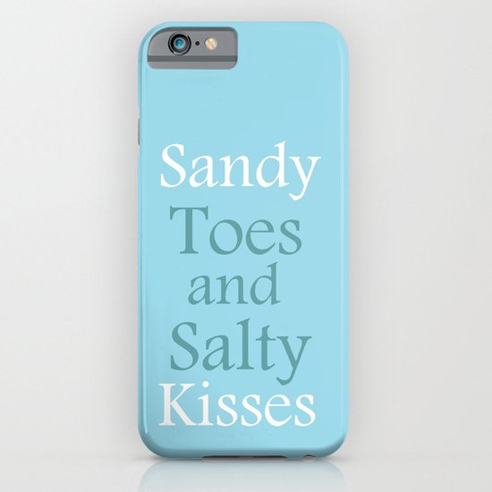 Sandy toes and salty kisses- the sea iPhone & iPod Case