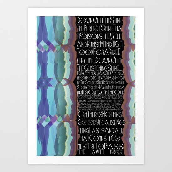 Down with the Shine 3 Art Print