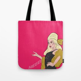 That b*tch that's on the top Tote Bag