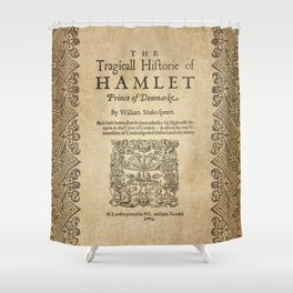 Shakespeare, Hamlet 1603 Shower Curtain