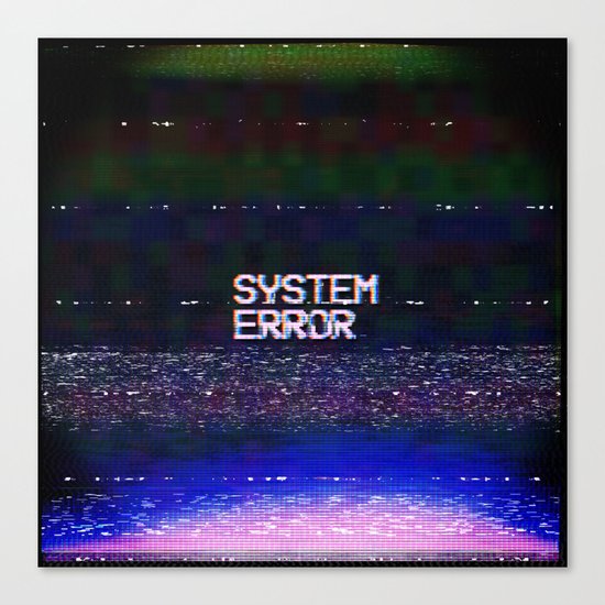 System Error Canvas Print