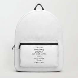 Absolutely Gorgeous Backpack | Valentines, Gorgeous, Quote, Words, Minimalist, Love, Lovely, Romance, Quotes, Minimal 