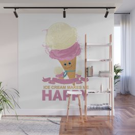 Ice Cream Makes Me Happy Wall Mural