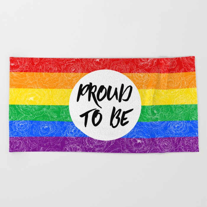 Proud to be - Pride Beach Towel