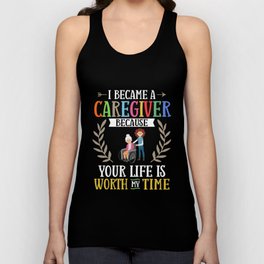 Caregiver Quotes Elderly Caregiving Care Worker Unisex Tank Top