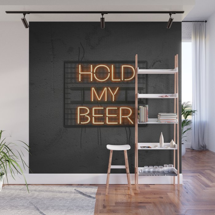 Hold My Beer Neon Bar Light Wall Mural