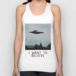 I Want to believe..... Alien UFO Sighting Unisex Tank Top
