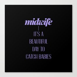 Funny Midwife Canvas Print