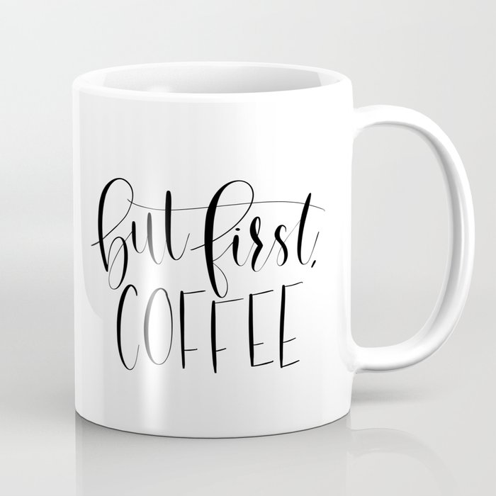 but first, coffee Coffee Mug