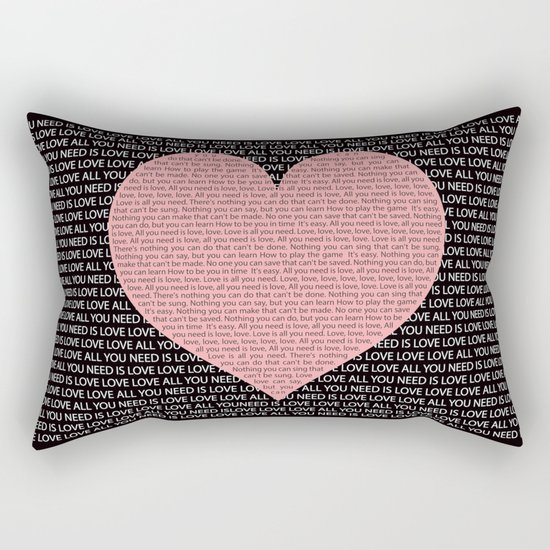 All you need is love, love, love Rectangular Pillow