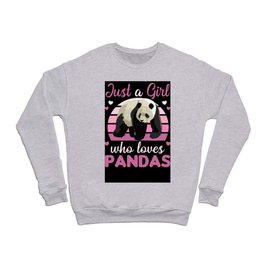 Just A Girl who Loves Pandas - Sweet Panda Crewneck Sweatshirt