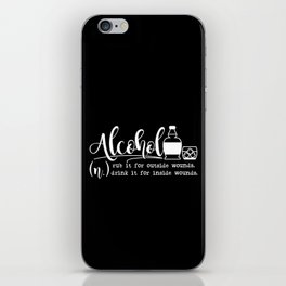 Funny Alcohol Quote iPhone Skin