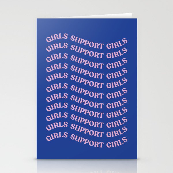 Girls support girls Stationery Cards