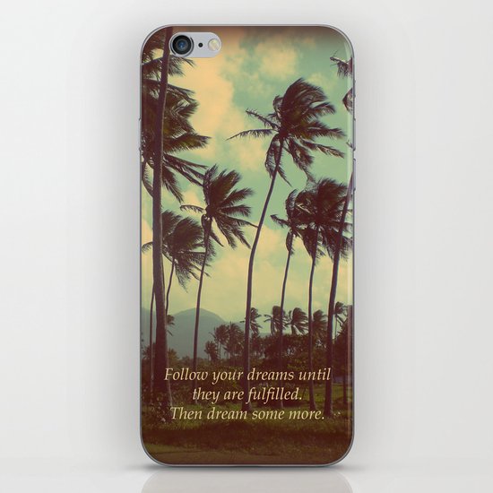 Follow Your Dreams iPhone & iPod Skin