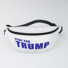 Pray For Trump Fanny Pack