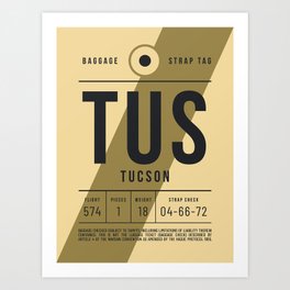Luggage Tag E - TUS Tucson USA Art Print
